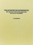 ISO' BAR NUN, MOLENBERG, C. - The interpreter interpreted. Iso' bar Nun's selected questions on the old testament.