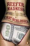 Schlosser, E. - Reefer Madness