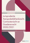 D.L.M.T.Dankers-Hagenaars - Boom Jurisprudentie en documentatie - Jurisprudentie Aansprakelijkheidsrecht, Contractenrecht en Goederenrecht 2020/2021