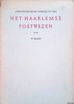 Kroon, W. - Geschiedkundig overzicht van het Haarlemse postwezen