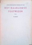 Kroon, W. - Geschiedkundig overzicht van het Haarlemse postwezen