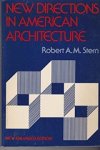 Stern, Robert A. M. - New Directions in American Architecture / Revised edition