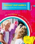 Itie van den Berg, Hans Christiaanse - Succes! met ouders