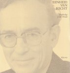  - Eenheid van recht - Voordrachten en discussieverslagen van de studiedag J.M. Polak