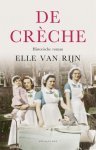 Elle van Rijn - De crèche