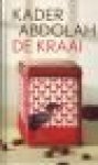 Abdolah, Kader - De kraai Boekenweekgeschenk 2011. Verkrijgbaar van 16 t/m 26 maart 2011, zolang de voorraad strekt.