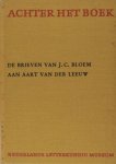 Kets-Vree, A. (ed.). - De brieven van J.C. Bloem aan Aart van der Leeuw.