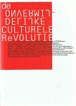 Redactie - De onvermijdelijke culturele revolutie