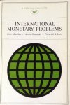 Machlup, Fritz / Gutowski, Armin / Lutz, Friedrich A. - International Monetary Problems