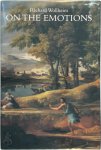 Wollheim, Richard - On the Emotions The Ernst Cassirer Lectures, 1991