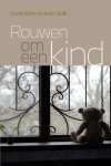 Linda Klein, Joop Stolk - Rouwen om een kind