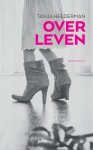 Tanja Helderman - Over leven