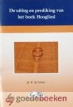 Vries, Dr. P. de - De uitleg en prediking van het boek Hooglied *nieuw*