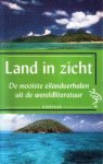 Asscher, Maarten (samenst.) - Land in zicht. De mooiste eilandverhalen uit de wereldliteratuur