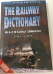 Jackson, Alan A. - The Railway Dictionary, an A-Z of Railway Terminology
