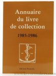Labarre, Albert (ed.). - Annuaire du livre de collection 1985-1986
