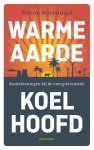 Simon Rozendaal - Warme aarde, koel hoofd kanttekeningen bij de energietransitie