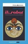 Asimov, Isaac - Ik, robot