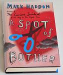 Haddon, Mark - A Spot of Bother