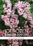 Laurence Machiels, Marcel Vossen - 101 rozen zonder zorgen