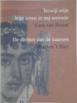 Cornelis Johannes Hoore 214024, Maarten 'T Hart 10799, Jacowies Surie 25221 - Terwijl mijn lege leven in mij weende, De dichter van de kaarsen