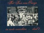 Lammers, Fred J - Het Huis van Oranje in Oude Ansichten (deel I)
