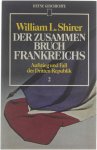 Shirer William L. - Der Zusammenbruch Frandreichs: Aufsteig und Fall der Dritten Republik (Band 2)