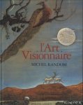 Random, Michel - l'Art Visionnaire