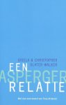 G. Slater-Walker, C. Slater-Walker - Een Asperger-relatie