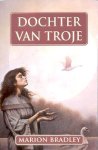Bradley, Marion Zimmer - Dochter van Troje