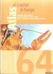 Souty-grosset, Catherine & David M. Holdich & Pierre Y. Noëll & Julian D. Reynolds & Patrick Haffner - Atlas of Crayfish in Europe
