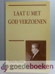 MacCheyne, Robert Murray - Laat u met God verzoenen --- 25 korte overdenkingen