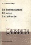 Berghe, G. vanden - De hedendaagse Chinese Letterkunde. Deel I: Achtergrond, evolutie en perspectief