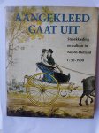 M. Havermans-Dikstaal - Aangekleed gaat uit - streekkleding en cultuur in Noord-Holland 1750-1900