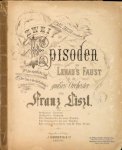 Liszt, Franz: - [R 325, 2] Zwei Episoden aus Lenau`s Faust für grosses Orchester. No. 2. Der Tanz in der Dorfschenke. Für Pianoforte zu zwei Händen