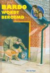 Ben de Raaf - Bardo Wordt Beroemd Deel 3