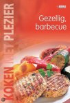  - Koken met plezier / Gezellig barbecue / Rebo culinair