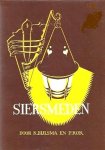 Bijlsma , K . & P. Kok . [ isbn 9789020101423 ] Siersmeedkust . - Siersmeden . ( Een serie voorbeelden met toelichting voor smeden . Tevens leidraad bij het ontwerpen en maken van siersmeedwerk . )