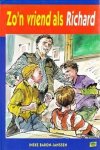 Baron-Janssen, Ineke - Zo'n vriend als Richard