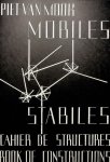 Mook, Piet van - Mobiles Stabiles. Cahier de structures. Book of constructions. Struktuurconstructies