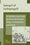  - Spiegel of lachspiegel? / Universiteit & Samenleving / 13