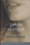 Vestdijk (Harlingen, 17 oktober 1898 - Utrecht, 23 maart 1971), Simon - Duits dienstmeisje - Fragment uit Else Bohler, Duits dienstmeisje (1935).