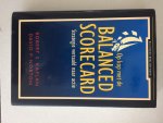 Kaplan, Robert S. en Norton, David P. - Op kop met de Balanced Scorecard / strategie vertaald naar actie