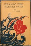 BINS, P.G. - Frieslands strijd tegen het water.
