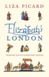 Liza Picard - Elizabeth's London