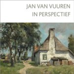 VUUREN -  Wolters-Groeneveld, Williette: - Jan van Vuuren (1871-1941) in perspectief