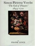 LEWIS, Frank - Simon Pietersz Verelst  'The God of Flowers' 1644-1721.