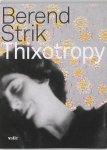 B. Strik ; Berend Strik - Thixotropy bewerkte, bestikte foto's