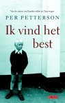 Per Petterson - Ik vind het best