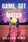 Gillian King - Game, set, perfecte match
